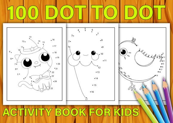 100 Dot to Dot Activity Book for Kids: A Fun and Educational Tool for Young Learners
